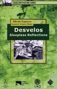Desvelos - Sleepless Reflections