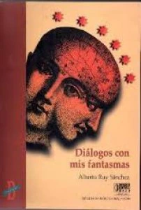 Diálogos con mis fantasmas