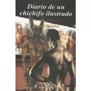Diario de un chichifo ilustrado