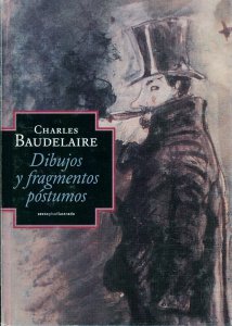 Dibujos y fragmentos póstumos
