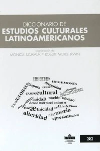 Diccionario de estudios culturales latinoamericanos