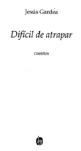 Dificíl de atrapar