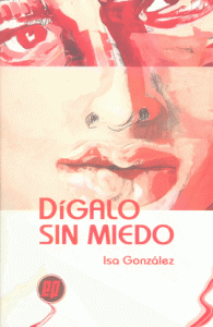 Dígalo sin miedo