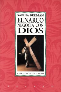 El narco negocia con Dios