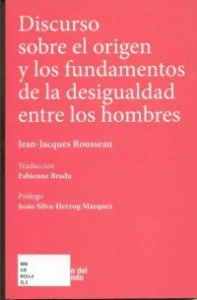 Discurso sobre el origen y los fundamentos de la desigualdad entre los hombres