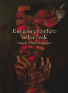 Discurso y conflicto en la novela