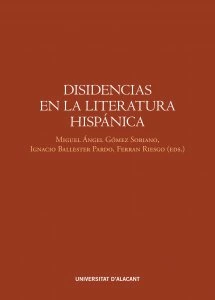 Disidencias en la literatura hispánica