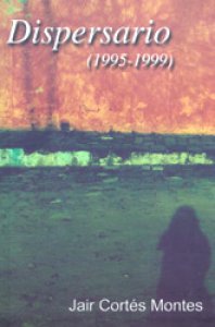 Dispersario (1995-1999)