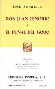 Don Juan Tenorio ; El puñal del godo