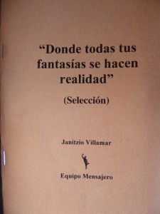Donde todas tus fantasías se hacen realidad (selección)