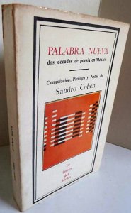 Palabra nueva : dos décadas de poesía en México