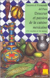 Douceur et passion de la cuisine mexicaine