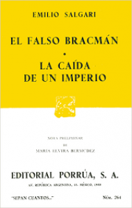 El falso Bracmán ; La caída de un imperio