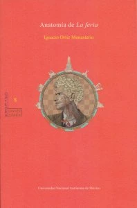 Anatomía de La feria