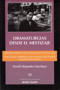 Dramaturgias desde el mestizaje