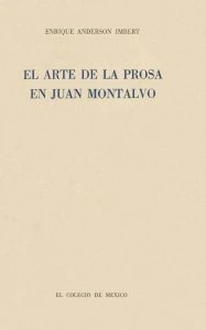 El arte de la prosa en Juan Montalvo