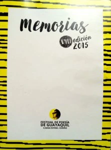 Memorias VIII edición del 2015 : festival de poesía de Guayaquil
