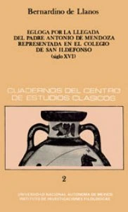 Égloga por la llegada del padre Antonio de Mendoza representada en el Colegio de San Ildefonso siglo XVI
