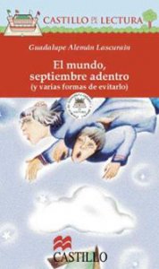 El mundo septiembre adentro (y varias formas de evitarlo)