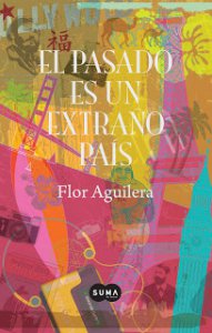 El pasado es un extraño país 