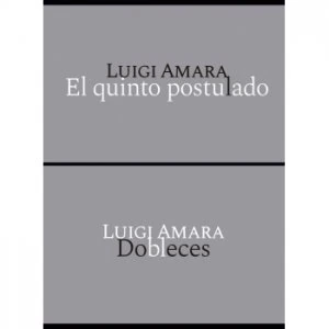 El quinto postulado ; Dobleces