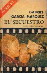 El secuestro, Relato cinematográfico