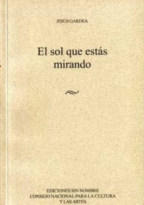 El sol que estás mirando