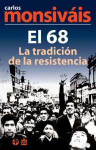 El 68 : la tradición de la resistencia