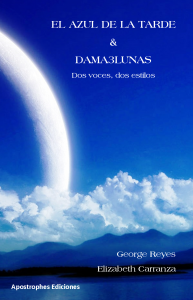 El azul de la tarde & dama3lunas