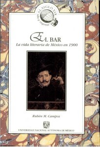 El bar. La vida literaria en México en 1900