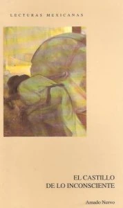 El castillo de lo inconsciente. Antologia de literatura fantástica