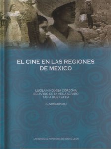 El cine en las regiones de México