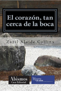 El corazón, tan cerca de la boca