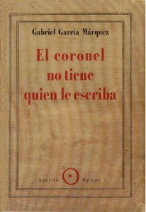 El coronel no tiene quien le escriba