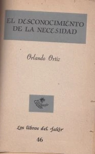 El desconocimiento de la necesidad