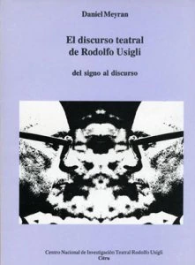 El discurso teatral de Rodolfo Usigli