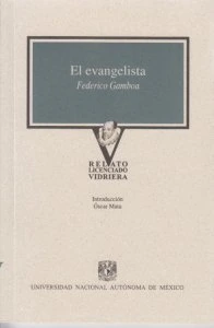 El evangelista: novela de costumbres regionales