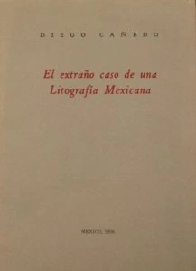 El extraño caso de una litografía mexicana