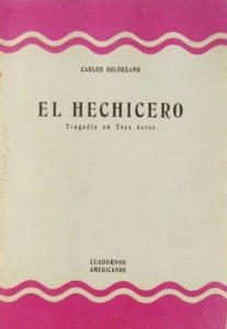 El Hechicero : tragedia en tres actos