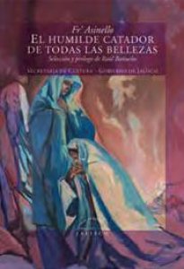 El humilde catador de todas las bellezas