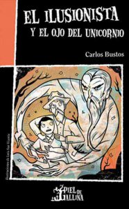 El Ilusionista y el ojo del unicornio