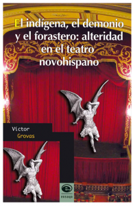 El indígena, el demonio y el forastero: alteridad en el teatro novohispano