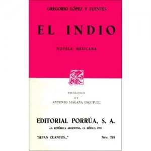 El indio : novela mexicana