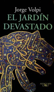 El jardín devastado: una memoria