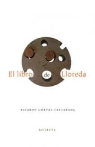 El libro de Lloreda : en el nombre del hijo, del terror a sí mismo, del culo y de la muerte como contagio