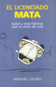 El licenciado Mata :  Isabel y otras historias que no están de más