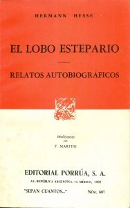 El lobo estepario ; Relatos autobiográficos