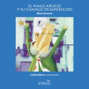 El mago abuelo y su chango desaparecido