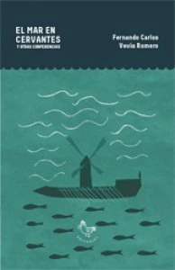 El mar en Cervantes y otras conferencias