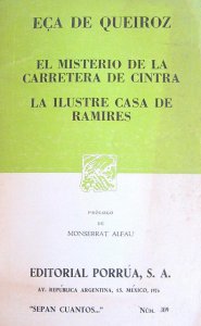 El misterio de la carretera de Cintra ; La ilustre casa de Ramires